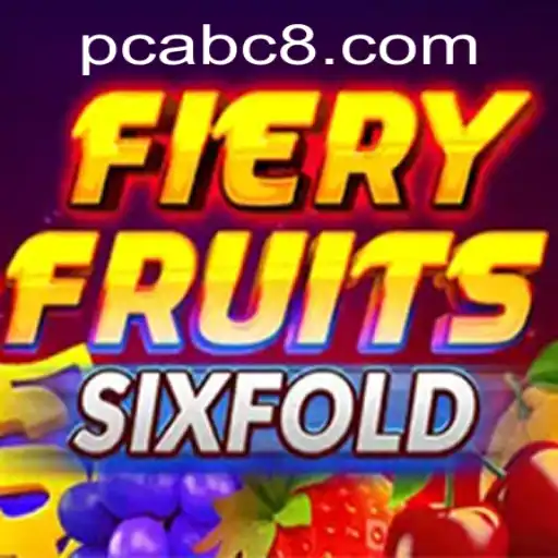 Discover the Thrilling World of FieryFruitsSixFold with ABC8